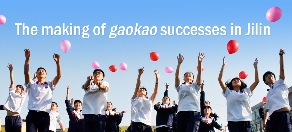 The making of gaokao successes in Jilin