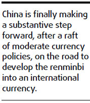 Program helps make yuan a world currency