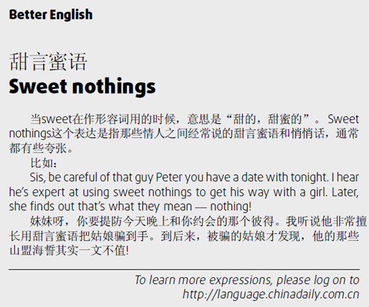 煲电话粥 Talking on the phone too long;甜言蜜语 sweet nothings