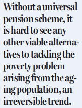 Universal pension crucial to tackling elderly poverty