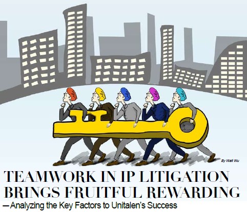 Teamwork in IP litigation brings fruitful rewarding