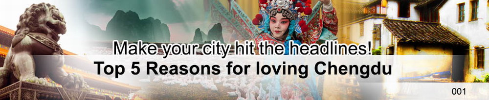 Top 5 reasons for loving Chengdu