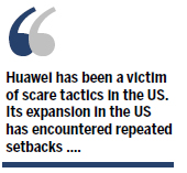 The senseless scare tactics against Huawei